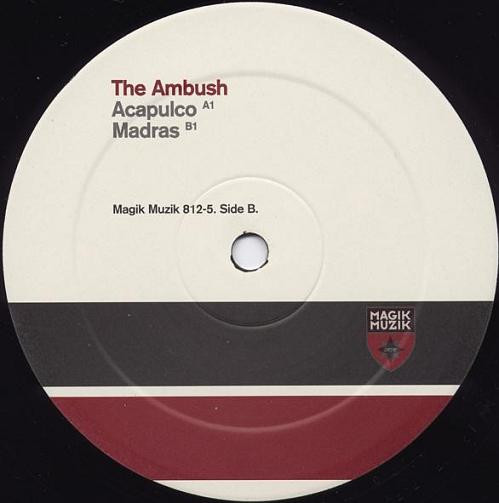 The Ambush - Acapulco / Madras | Magik Muzik (Magik Muzik 812-5) - 3