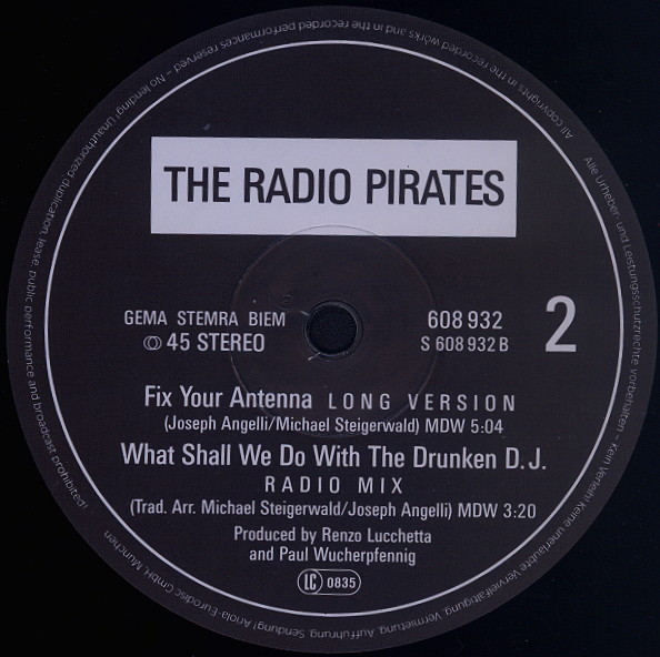 The Radio Pirates - What Shall We Do With The Drunken D.J. | Not On Label (608 932) - 2