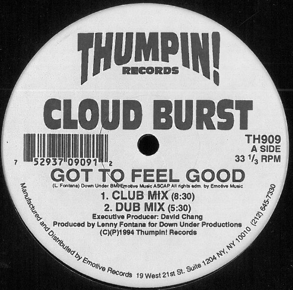 Cloud Burst - Got To Feel Good / A Day In The Shade | Thumpin! Records (TH909) Cloud Burst - Got To Feel Good / A Day In The Shade | Thumpin! Records (TH909)