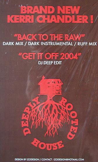 Kerri Chandler - Back To The Raw | Deeply Rooted House (DRH003) - 3