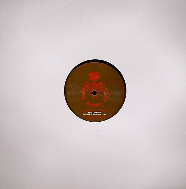 Kerri Chandler - Back To The Raw | Deeply Rooted House (DRH003) - 2