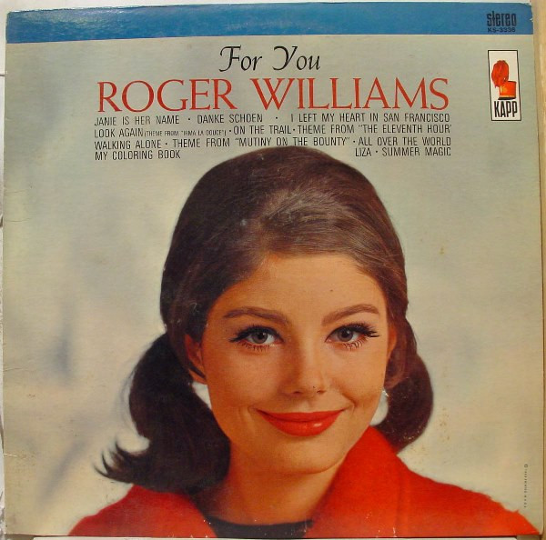 Roger Williams - For You | Kapp Records (KS-3336)