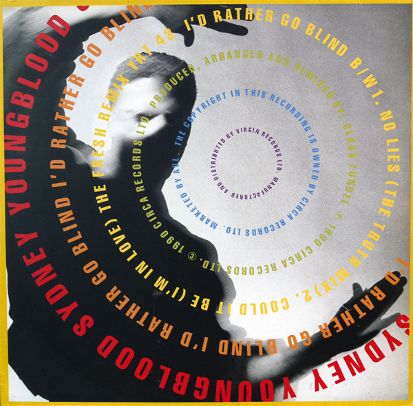 Sydney Youngblood - I'd Rather Go Blind | Virgin (613 122)