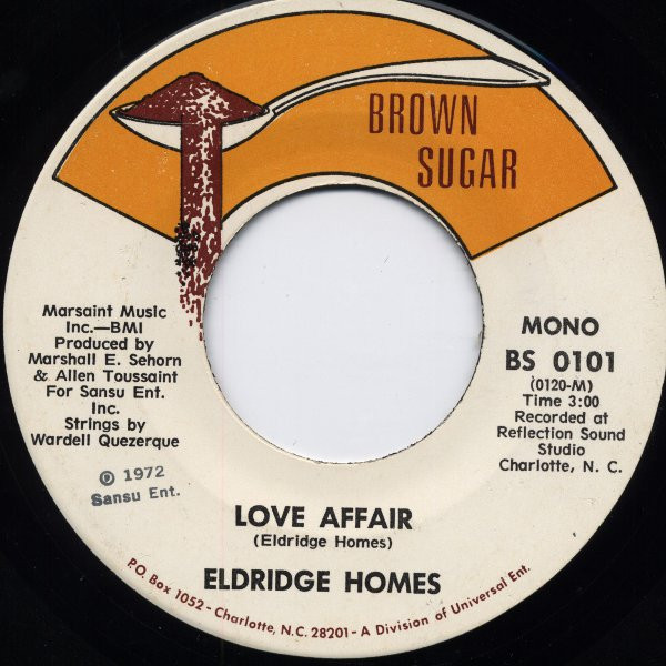 Eldridge Holmes - Love Affair / Selfish Woman | Brown Sugar Records (BS 0101)