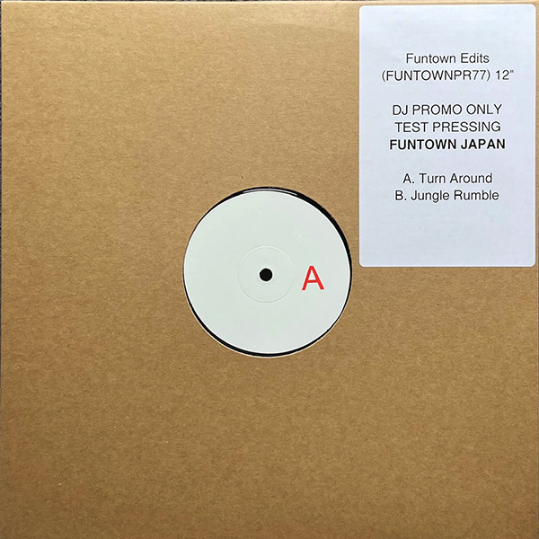 Funtown - Turn Around / Jungle Rumble (Funtown Edits) | Funtown Records (FUNTOWNPR77)