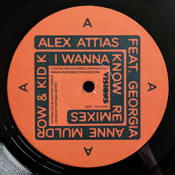 Alex Attias Feat. Georgia Anne Muldrow & Kid K - I Wanna Know Remixes | Visions Recordings (VISIO 054) - 3