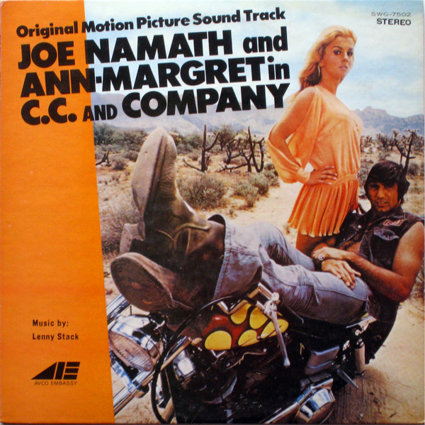 Lenny Stack - Joe Namath And Ann-Margret In C.C. And Company | AVCO Embassy (SWG-7502) - 2