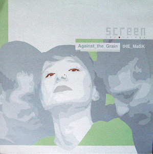 Against The Grain - The Mask | Screen Recordings (Screen 002)