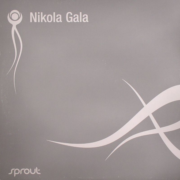 Nikola Gala - Body, Soul, Harmony / Deeper Shades | Sprout Music (spt 004)