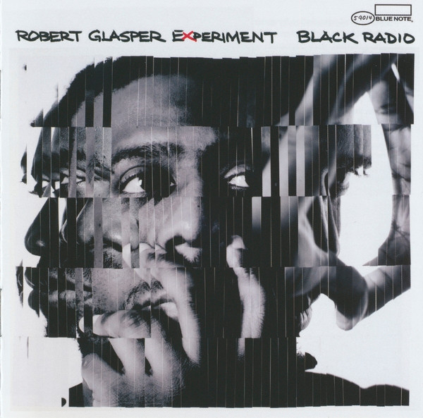 Robert Glasper Experiment - Black Radio | Blue Note (509995 5901420)