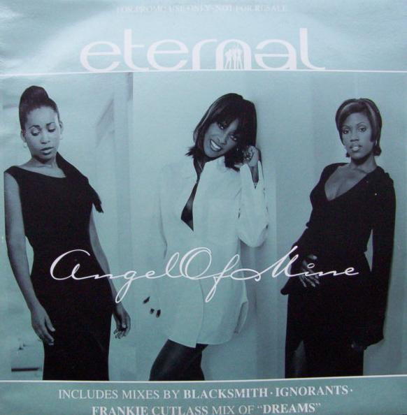 Eternal - Angel Of Mine / Dreams | EMI United Kingdom (12EMDJ 493)