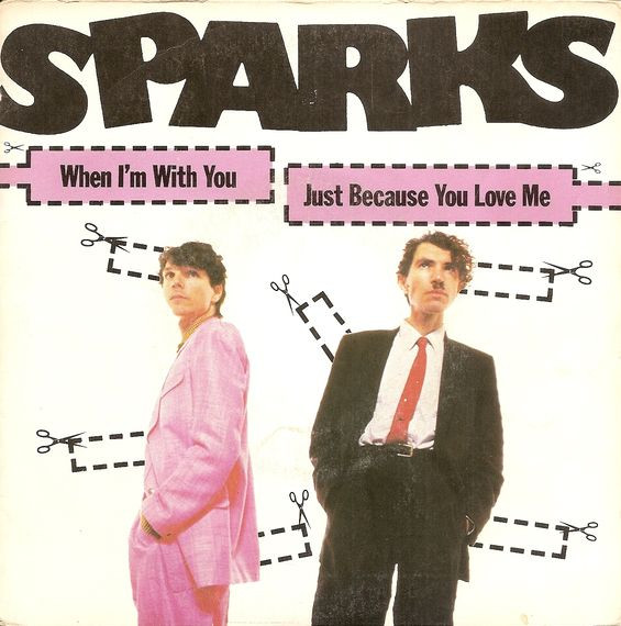 Sparks - When I'm With You / Just Because You Love Me | Underdog (49 652)