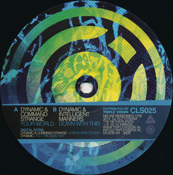 Dynamic & Command Strange & Intelligent Manners - Your World / Down With This | Celsius Recordings (CLS025) - main
