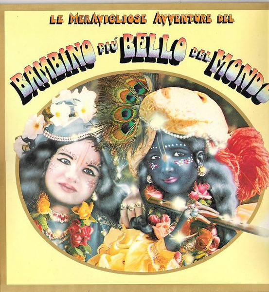 Various - Le Meravigliose Avventure Del Bambino Più Bello Del Mondo | Iskcon Records (KC 108001/2)