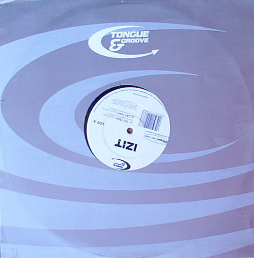 Izit - Say Yeah | Tongue And Groove Records (TNG12008)