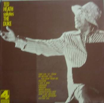 Ted Heath And His Orchestra - Ted Heath Salutes The Duke | Decca (PFS 334328) - main