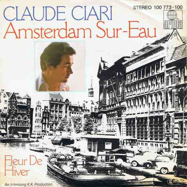 Claude Ciari - Amsterdam Sur-Eau | Ariola (100 773)