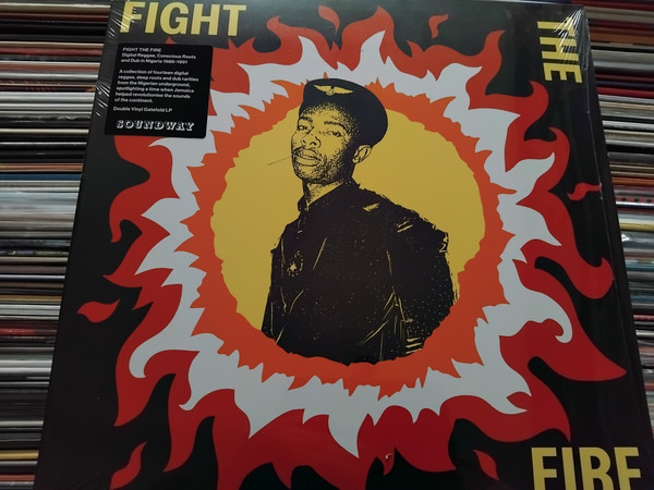 Various - Fight The Fire: Digital Reggae, Conscious Roots & Dub In Nigeria 1986-1991 | Soundway (LPSNDW162) - main