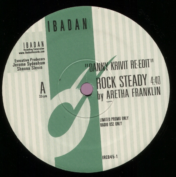 Aretha Franklin / Titanic - Rock Steady / Sultana (Danny Krivit Re-Edit) | Ibadan (IRC045-1) - 2 Aretha Franklin / Titanic - Rock Steady / Sultana (Danny Krivit Re-Edit) | Ibadan (IRC045-1) - 2