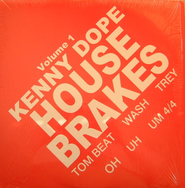 Kenny "Dope" Gonzalez - House Brakes Vol. 1 | Dopewax (DW-601) Kenny "Dope" Gonzalez - House Brakes Vol. 1 | Dopewax (DW-601)