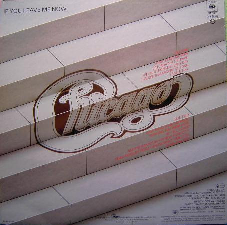 Chicago - If You Leave Me Now | CBS (CBS 32391) - 2 Chicago - If You Leave Me Now | CBS (CBS 32391) - 2