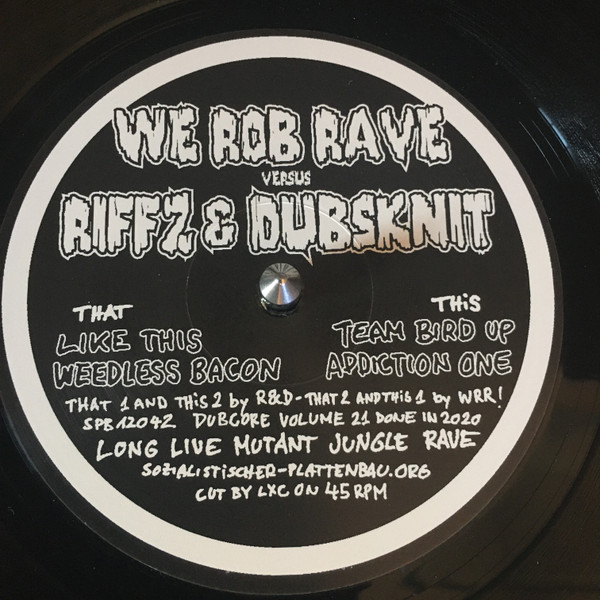 We Rob Rave vs Riffz & Dubsknit - Dubcore Volume 21 | Sozialistischer Plattenbau (SPB12042)