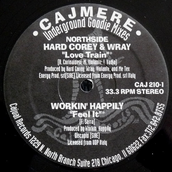 Hardcorey & Viveen Wray / Workin' Happily / Green Velvet - Love Train / Feel It / Conniption | Cajual Records (CAJ 210-1)