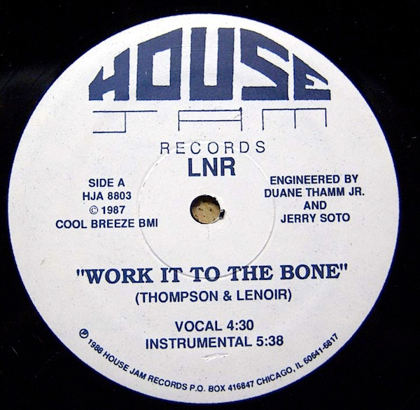 LNR - Work It To The Bone | House Jam Records (HJA 8803) LNR - Work It To The Bone | House Jam Records (HJA 8803)