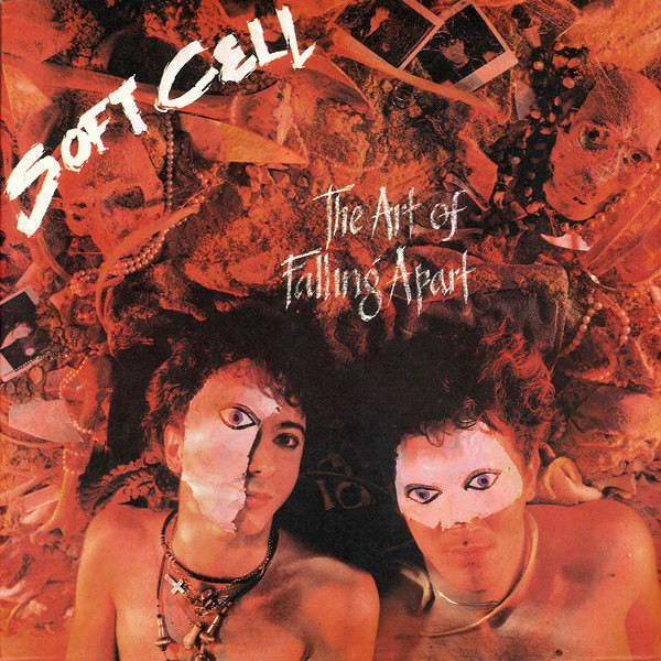 Soft Cell - The Art Of Falling Apart | Vertigo (6359 124) - main