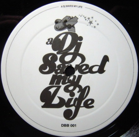 Da Bitchie Boyz - Unreleased Projects Volume I (A DJ Saved My Life) | Da Bitchie Boyz (DBB 001) - main Da Bitchie Boyz - Unreleased Projects Volume I (A DJ Saved My Life) | Da Bitchie Boyz (DBB 001) - main