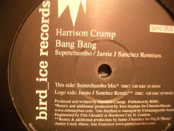 Harrison Crump - Bang Bang (Superchumbo / Jamie J Sanchez Remixes) | Bird Ice Records (bird003)