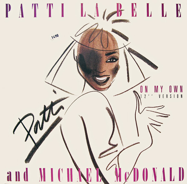 Patti LaBelle And Michael McDonald - On My Own | MCA Records (258 690-0) Patti LaBelle And Michael McDonald - On My Own | MCA Records (258 690-0)