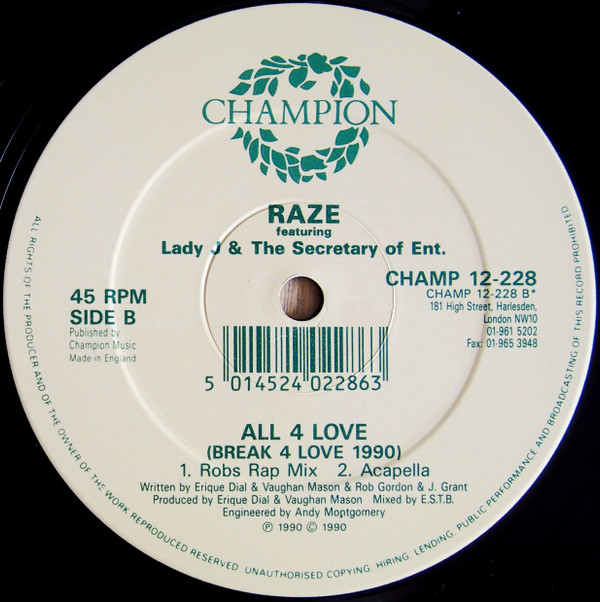 Raze Featuring Lady J & The Secretary Of Entertainment - All 4 Love (Break 4 Love 1990) | Champion (CHAMP 12-228) - 3