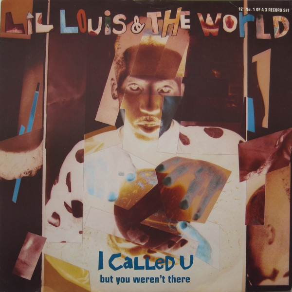 Lil Louis & The World - I Called U (But You Weren't There) | FFRR (FX 123)