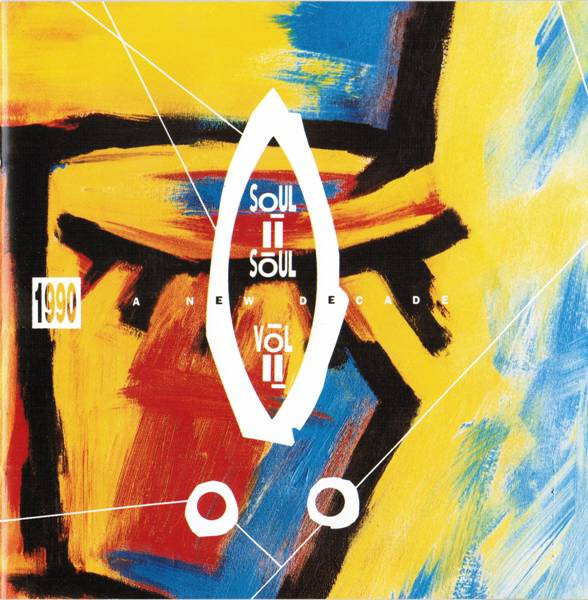 Soul II Soul - Vol II (1990 A New Decade) | 10 Records (DIX CD 90) - main Soul II Soul - Vol II (1990 A New Decade) | 10 Records (DIX CD 90) - main