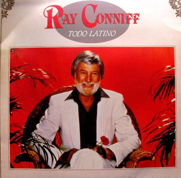 Ray Conniff - Todo Latino | CSP (LSP 14260)