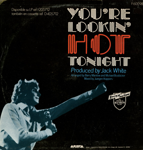 Barry Manilow - You're Lookin' Hot Tonight = Estas Caliente Esta Noche | Arista (F-600983) - 2