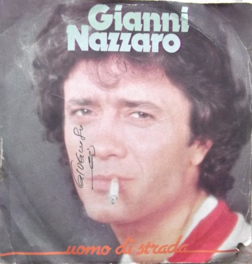 Gianni Nazzaro - Uomo Di Strada | F1 Team (P 544) Gianni Nazzaro - Uomo Di Strada | F1 Team (P 544)