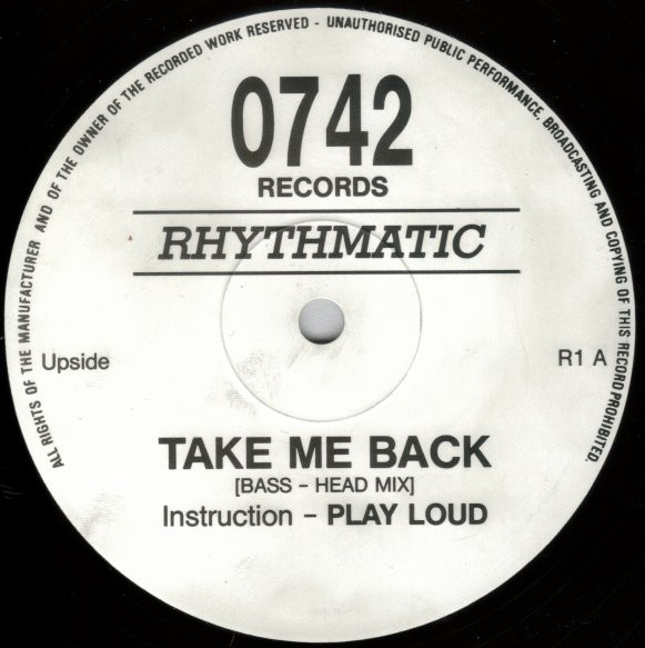 Rhythmatic - Take Me Back | 0742 Records (R1)