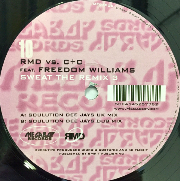 R.M.D. vs. C + C Music Factory - Sweat The Remix 3 | Megabop Records (BOP 034) R.M.D. vs. C + C Music Factory - Sweat The Remix 3 | Megabop Records (BOP 034)
