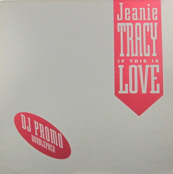 Jeanie Tracy - If This Is Love | Pulse-8 Records (12 LOSE 63 DJ) - main Jeanie Tracy - If This Is Love | Pulse-8 Records (12 LOSE 63 DJ) - main