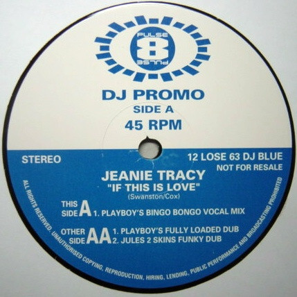 Jeanie Tracy - If This Is Love | Pulse-8 Records (12 LOSE 63 DJ) - 3 Jeanie Tracy - If This Is Love | Pulse-8 Records (12 LOSE 63 DJ) - 3