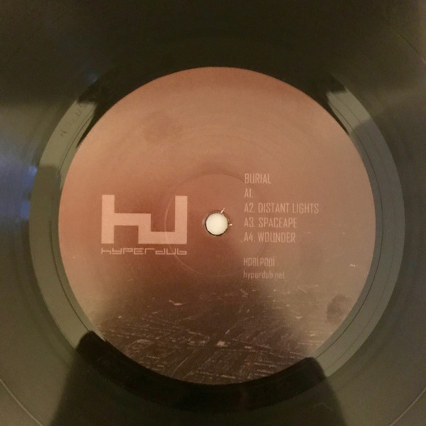 Burial - Burial | Hyperdub (HDBLP001) - 3 Burial - Burial | Hyperdub (HDBLP001) - 3