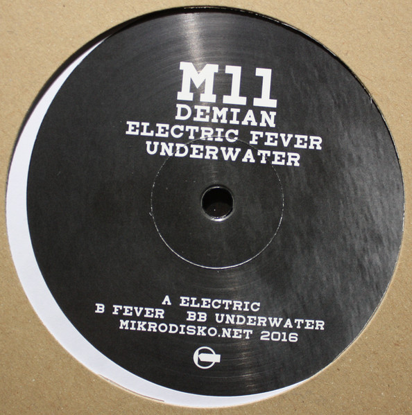 Demian - Electric Fever Underwater | Mikrodisko Recordings (M11) - 2