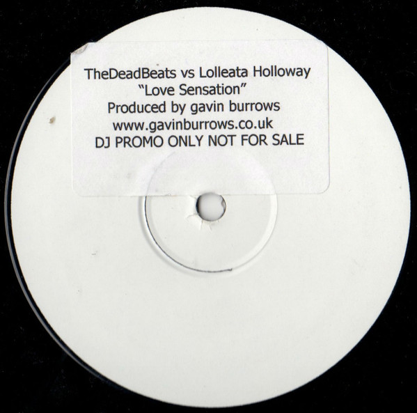 The Deadbeats Vs. Loleatta Holloway - Love Sensation | Not On Label (The Deadbeats) (DEAD 001)