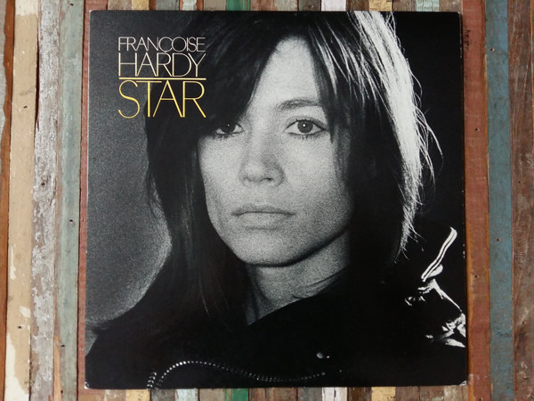 Françoise Hardy - Star | Epic (25.3P-77)