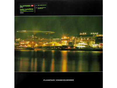 DJ Stigma - Baby Sunshine | Planetary Consciousness (PC 9919-6)