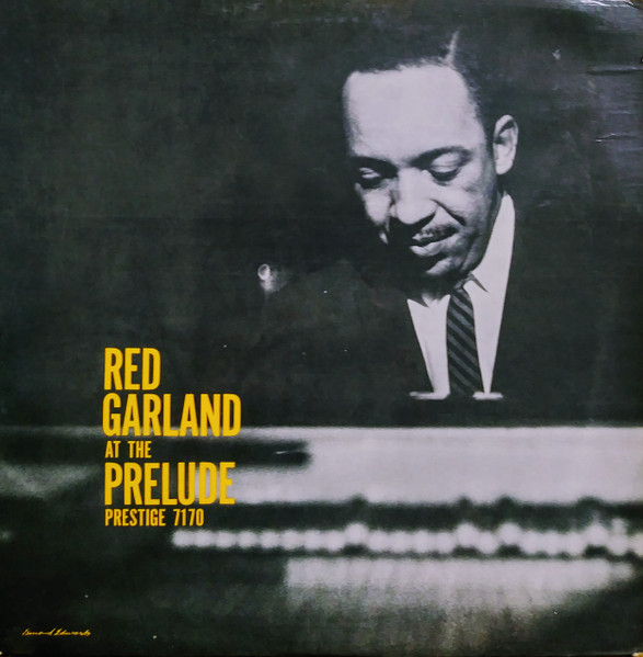 Red Garland - Red Garland At The Prelude | Prestige (7170) - main