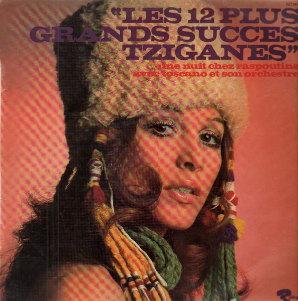 Toscano Et Son Orchestre Tzigane - Les 12 Plus Grands Succes Tziganes | Riviera (521144)