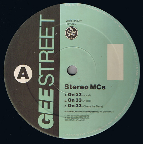 Stereo MC's - On 33 | Gee Street (WAR TP 87/11) Stereo MC's - On 33 | Gee Street (WAR TP 87/11)